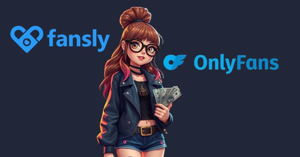 Fansly vs OnlyFans
