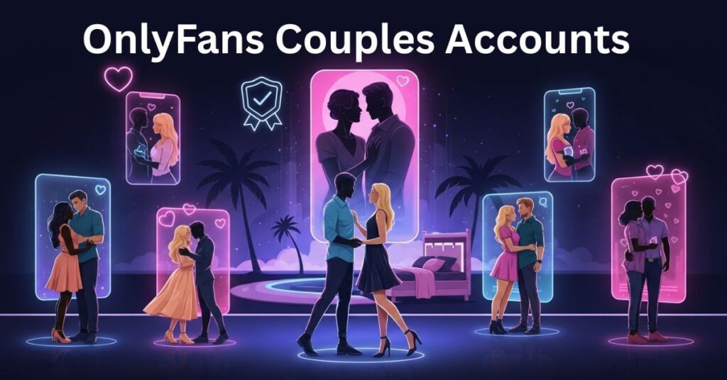 OnlyFans Couples Accounts